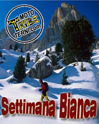 dall' 11 al 18 Febbraio 2012: Settimana Bianca in compagnia del MotoTribeTerni